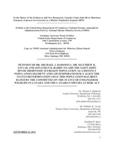 In the Matter of the Petition to add New Brunswick, Canada’s Saint John River Shortnose Sturgeon (Acipenser brevirostrum) as a Distinct Population Segment (DPS) -----------------------------------------------------Peti