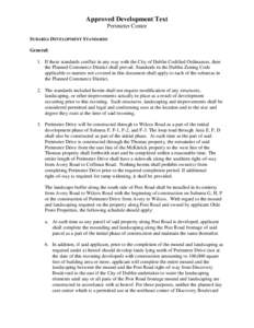 Approved Development Text Perimeter Center SUBAREA DEVELOPMENT STANDARDS General: 1. If these standards conflict in any way with the City of Dublin Codified Ordinances, then the Planned Commerce District shall prevail. S