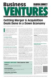 Getting Merger & Acquisition Deals Done in a Down Economy By Florian Hauswiesner, Managing Partner of Hauswiesner King LLP I