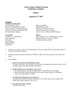 Clean Syringe Exchange Program Facilitation Committee Minutes September 27, 2007  Attending: