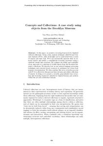 Proceedings of the 1st International Workshop on Semantic Digital Archives (SDA[removed]Concepts and Collections: A case study using objects from the Brooklyn Museum Tim Wray and Peter Eklund twray,[removed]