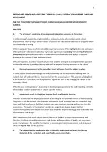 1  SECONDARY PRINCIPALS AS LITERACY LEADERS (SPALL): LITERACY LEADERSHIP THROUGH ASSESSMENT THE FIVE PRINCIPLES THAT LINK LITERACY, CURRICULUM AND ASSESSMENT FOR STUDENT SUCCESS.