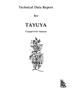 Technical Data Report for TAYUYA Cayaponia tayuya