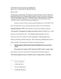 SECURITIES AND EXCHANGE COMMISSION (Release No[removed]; File No. SR-OCC[removed]May 28, 2014 Self-Regulatory Organizations; The Options Clearing Corporation; Notice of Filing and Immediate Effectiveness of Proposed Ru