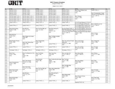 GRIT Program Schedule Listings in Eastern Time Week OfGritMon