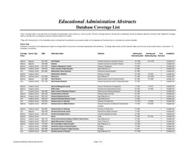 Educational Researcher / Journal of Career Development / American Educational Research Journal / Community College Review / Sociology of Education / Journal of Cases in Educational Leadership / Journal of Teacher Education / Educational Management Administration & Leadership / Journal of Research in International Education / Publishing / Academic publishing / Mass media