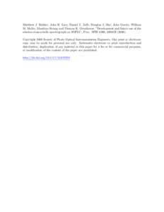 Matthew J. Richter, John H. Lacy, Daniel T. Jaffe, Douglas J. Mar, John Goertz, William M. Moller, Shadrian Strong and Thomas K. Greathouse, ”Development and future use of the echelon-cross-echelle spectrograph on SOFI