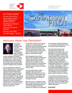 VOLUME 3, NO. 1 SPRING 2011 In This Issue Our Guest: Robin Silvester Atlantic Pilotage Authority