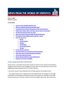 Statistics education / Official statistics / American Statistical Association / Statistician / Mathematical statistics / Stephen Stigler / Royal Statistical Society / Comparison of statistics journals / Statistics Denmark / Statistics / Science / Mathematics education