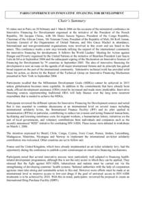 PARIS CONFERENCE ON INNOVATIVE FINANCING FOR DEVELOPMENT  Chair’s Summary 93 states met in Paris on 28 February and 1 March 2006 on the occasion of the ministerial conference on Innovative Financing for Development org