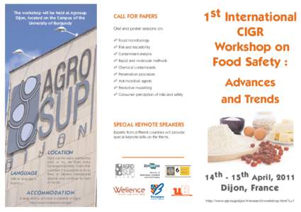 The workshop will be held at Agrosup Dijon, located on the Campus of the University of Burgundy CALL FOR PAPERS Oral and poster sessions on: