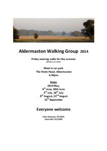 Aldermaston Walking Group Friday evening walks for the summer (Distance 3-4 miles) Meet in car park The Hinds Head, Aldermaston