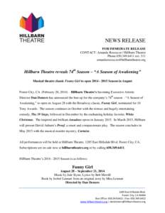 NEWS RELEASE FOR IMMEDIATE RELEASE CONTACT: Amanda Roccuzzo | Hillbarn Theatre Phoneext: 311 