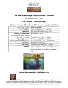 14th Annual Mile High National Pastel Exhibition  July 12 through August 27, 2018  Marla Baggetta, Juror and Judge  PACE (Parker Arts, Culture & Events Center), 20000 Pikes Peak Avenue, Parker, CO  80138 