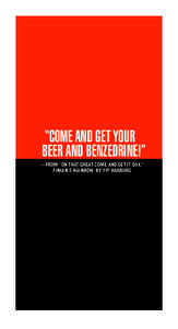 “Come and get your beer and Benzedrine!” —from “on that Great Come and Get It Day,” finian’s rainbow by yip harburg  Speedfreak interior PRESS.indd 1