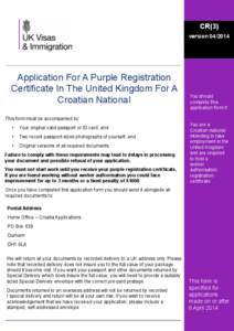 CR(3) version[removed]Application For A Purple Registration Certificate In The United Kingdom For A Croatian National