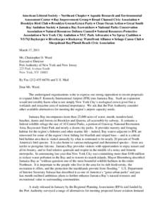 American Littoral Society – Northeast Chapter • Aquatic Research and Environmental Assessment Center • Bay Improvement Group • Broad Channel Civic Association • Brooklyn Bird Club • Brooklyn Greens/Green Part