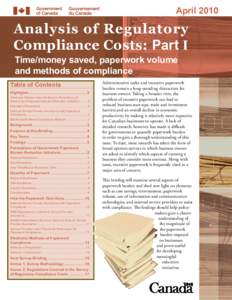 April[removed]Analysis of Regulatory Compliance Costs: Part I Time/money saved, paperwork volume and methods of compliance