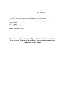 8 August 2007 ENGLISH ONLY UNITED NATIONS FRAMEWORK CONVENTION ON CLIMATE CHANGE Dialogue on long-term cooperative action to address climate change by enhancing implementation of the Convention