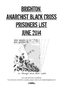 BRIGHTON ANARCHIST BLACK CROSS PRISONERS LIST JUNE[removed]Up-to-date at the time of publishing.