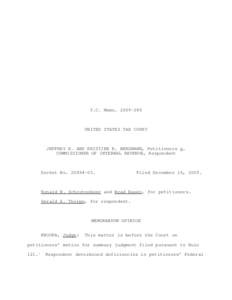 T.C. Memo[removed]UNITED STATES TAX COURT JEFFREY K. AND KRISTINE K. BERGMANN, Petitioners v. COMMISSIONER OF INTERNAL REVENUE, Respondent