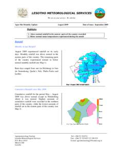 LESOTHO METEOROLOGICAL SERVICES We are at your service. Re sebelise Agro-Met Monthly Update:  August 2009