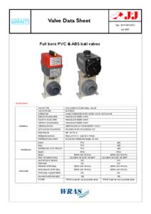 Valve Data Sheet Doc: BV-P-EFFAST/1 Jun 2007 Full bore PVC & ABS ball valves