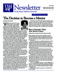 Newsletter  Winter, 2003 President: Marlene Reid, DPM Editor: Karen Glandon, DPM