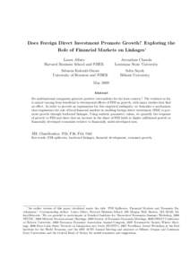 Does Foreign Direct Investment Promote Growth? Exploring the Role of Financial Markets on Linkages∗ Laura Alfaro Harvard Business School and NBER Sebnem Kalemli-Ozcan University of Houston and NBER