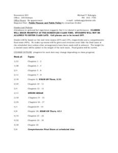 Economics 505 Michael T. Belongia Office: 369 Holman PH: [removed]Office Hours: By appointment e-mail: [removed]