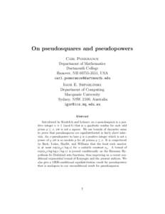 On pseudosquares and pseudopowers Carl Pomerance Department of Mathematics Dartmouth College Hanover, NH[removed], USA [removed]