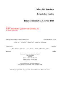 Universität Konstanz Botanischer Garten Index Seminum Nr. 36, Ernte 2014 Please use