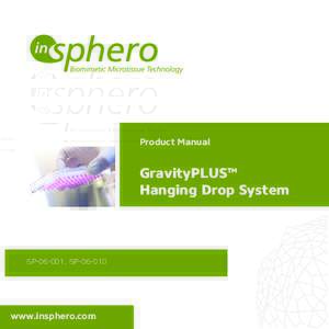 Product Manual  GravityPLUS™ Hanging Drop System  ISP, ISP