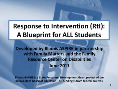 Response to Intervention (RtI):  A Blueprint for ALL Students