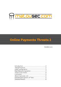 Online Payments Threats 2 December 7, 2012 Introduction...............................................................2 Tested Products........................................................2 Used Configuration.........