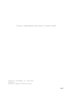 A GUIDE to UNDERSTANDING OBJECT REUSE in TRUSTED SYSTEMS  Patrick R. Gallagher, Jr. July 1992 Director National Computer Security Center