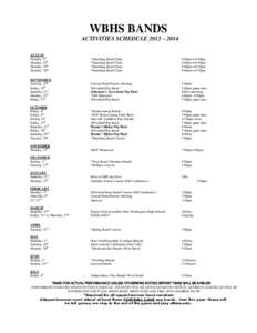 WBHS BANDS ACTIVITIES SCHEDULE 2013 – 2014 AUGUST Monday, 5th Monday, 12th Monday, 19th