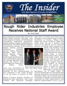 The Insider North Dakota Department Of Corrections And Rehabilitation Rough Rider Industries Employee Receives National Staff Award By: Carol Cristilli