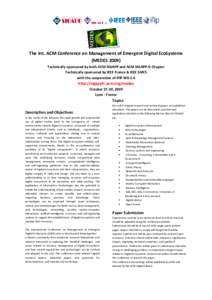 The Int. ACM Conference on Management of Emergent Digital EcoSystems (MEDESTechnically sponsored by both ACM SIGAPP and ACM SIGAPP.fr Chapter Technically sponsored by IEEE France & IEEE SMCS with the cooperation o