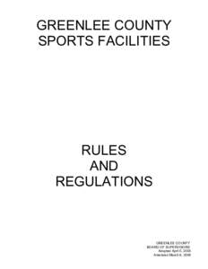 GREENLEE COUNTY SPORTS FACILITIES RULES AND REGULATIONS