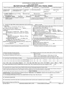 DEPARTMENT OF HOMELAND SECURITY  U.S. Coast Guard MILITARY/CIVILIAN TEMPORARY DUTY (TDY) TRAVEL ORDER 1. Name of Traveler (Last Name, First Name, MI)