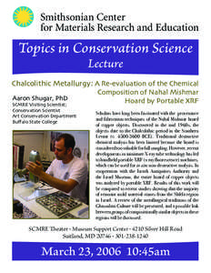 Smithsonian Center for Materials Research and Education Topics in Conservation Science Lecture