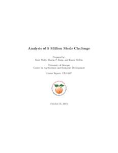 Analysis of 5 Million Meals Challenge Prepared by: Kent Wolfe, Sharon P. Kane, and Karen Stubbs