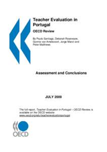 Teacher Evaluation in Portugal OECD Review By Paulo Santiago, Deborah Roseveare, Gonnie van Amelsvoort, Jorge Manzi and Peter Matthews