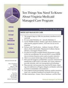 Ten Things You Need To Know About Virginia Medicaid Managed Care Program Anthem Measurably Better Care, Quality and Value