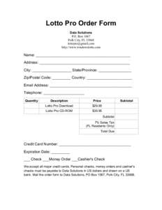 Lotto Pro Order Form Data Solutions P.O. Box 1067 Polk City, FL[removed]removed] http://www.windowslotto.com