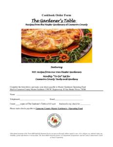 Cookbook Order Form  The Gardener’s Table Recipes from the Master Gardeners of Cameron County  Featuring