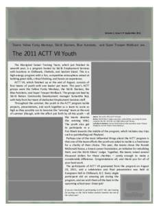 Volume 1, Issue 9  September 2011 Teams Yellow Funky Monkeys, Stó:lō Slackers, Blue Autobots, and Super Trooper Wolfpack are…