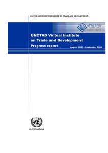 International economics / United Nations / Foreign direct investment / International Investment Agreement / Investment / United Nations Conference on Trade and Development / Trade and development / Non-tariff barriers to trade / Asia-Pacific Research and Training Network on Trade / Development / International trade / International relations