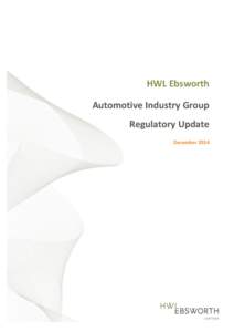 HWL Ebsworth Automotive Industry Group Regulatory Update December 2014  Table of Contents
